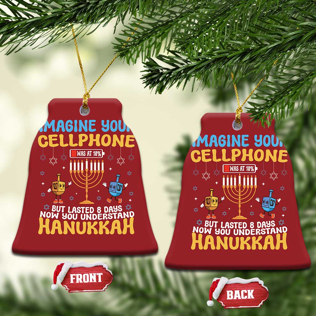 Funny Hanukkah Christmas Ornament Imagine Cellphone Was At 10 Percent - Wonder Print Shop