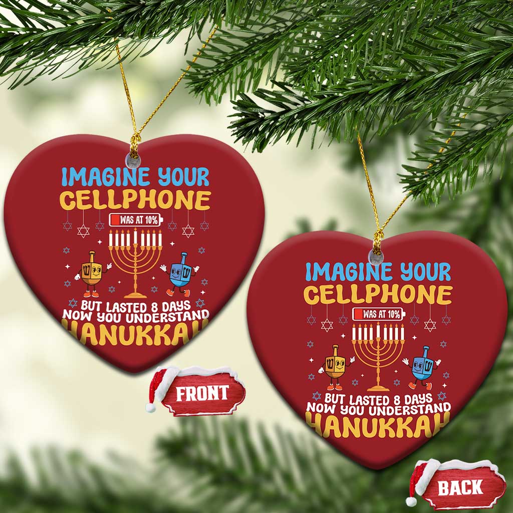 Funny Hanukkah Christmas Ornament Imagine Cellphone Was At 10 Percent - Wonder Print Shop