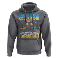 Funny Hanukkah Hoodie Imagine Cellphone Was At 10 Percent