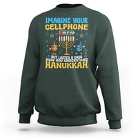 Funny Hanukkah Sweatshirt Imagine Cellphone Was At 10 Percent - Wonder Print Shop