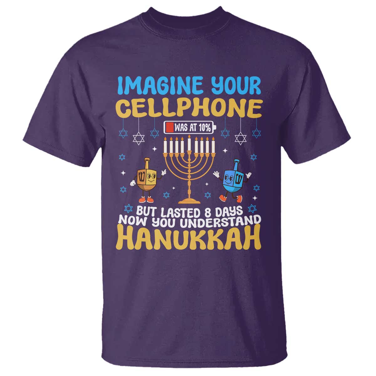 Funny Hanukkah T Shirt Imagine Cellphone Was At 10 Percent - Wonder Print Shop