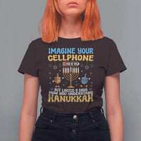 Funny Hanukkah T Shirt For Women Imagine Cellphone Was At 10 Percent - Wonder Print Shop