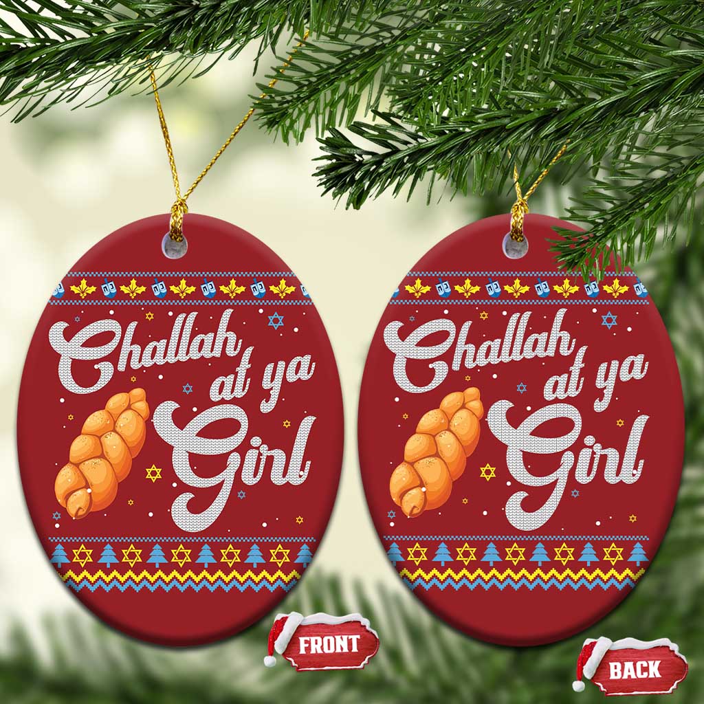 Funny Hanukkah Christmas Ornament Challah At Ya Girl - Wonder Print Shop