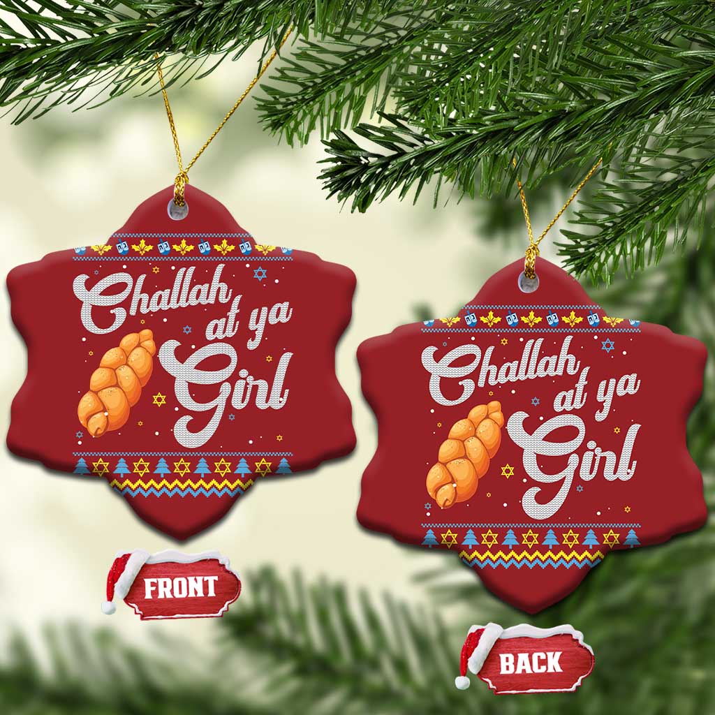 Funny Hanukkah Christmas Ornament Challah At Ya Girl - Wonder Print Shop