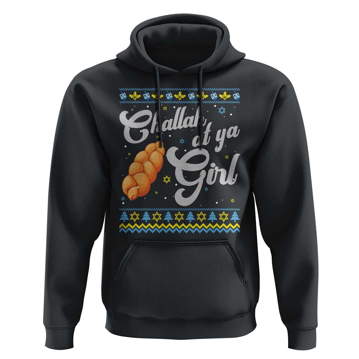 Funny Hanukkah Hoodie Challah At Ya Girl