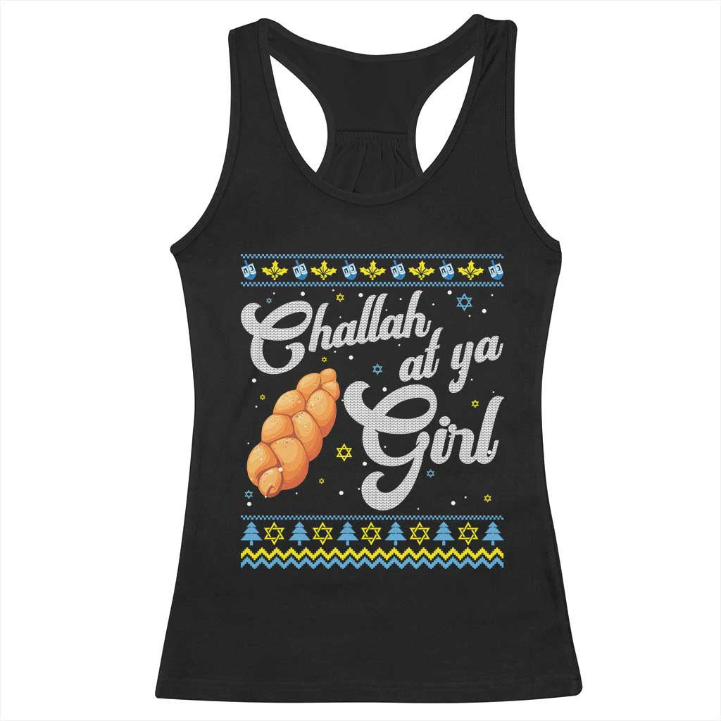 Funny Hanukkah Racerback Tank Top Challah At Ya Girl
