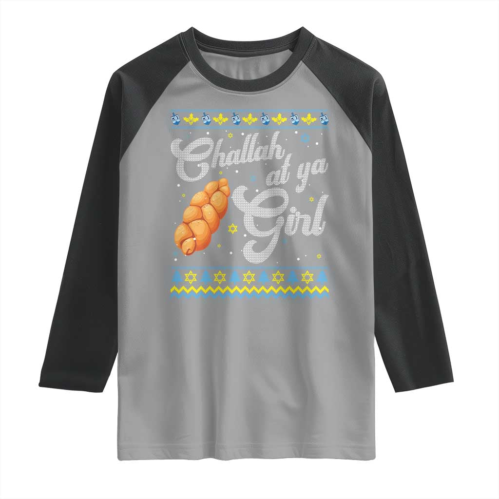 Funny Hanukkah Raglan Shirt Challah At Ya Girl