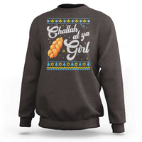 Funny Hanukkah Sweatshirt Challah At Ya Girl - Wonder Print Shop
