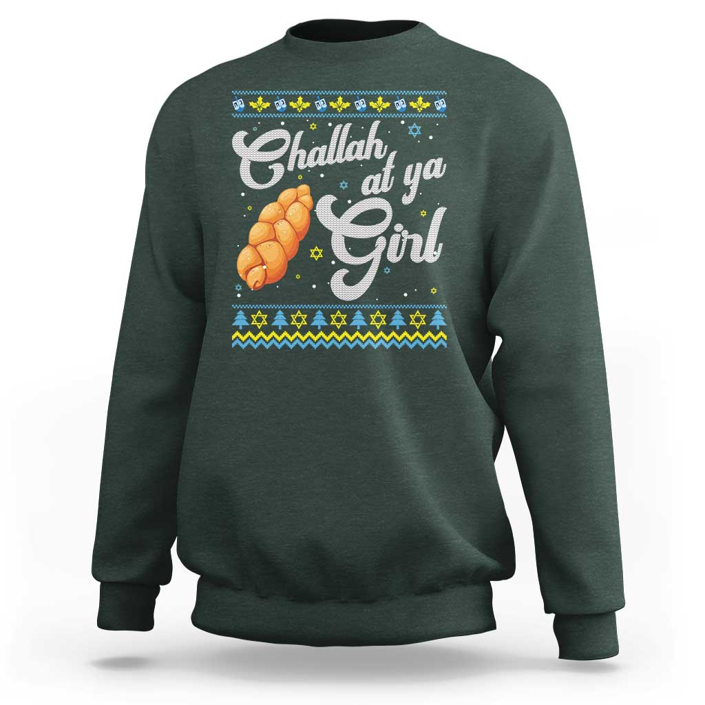Funny Hanukkah Sweatshirt Challah At Ya Girl - Wonder Print Shop