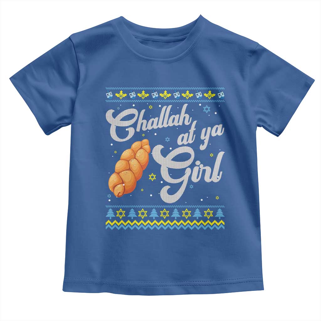 Funny Hanukkah Toddler T Shirt Challah At Ya Girl
