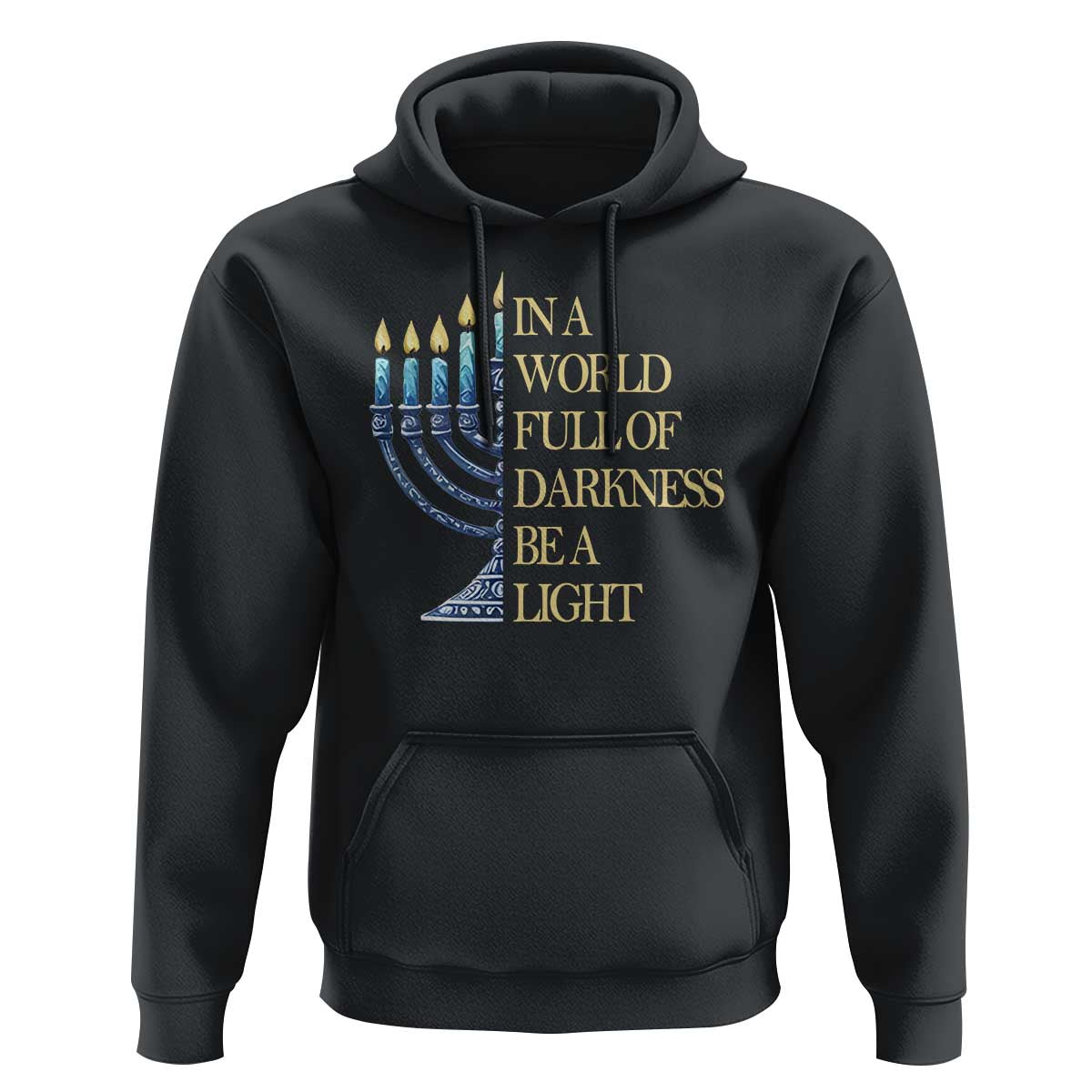 Be A Light Hanukkah Hoodie