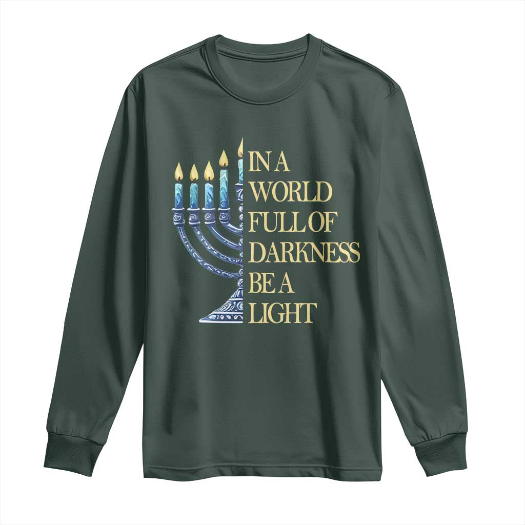 Be A Light Hanukkah Long Sleeve Shirt