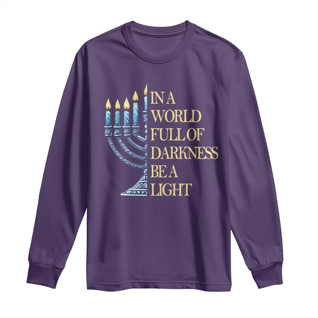 Be A Light Hanukkah Long Sleeve Shirt