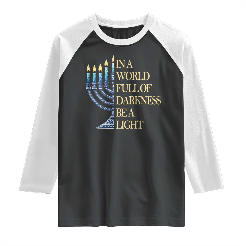 Be A Light Hanukkah Raglan Shirt