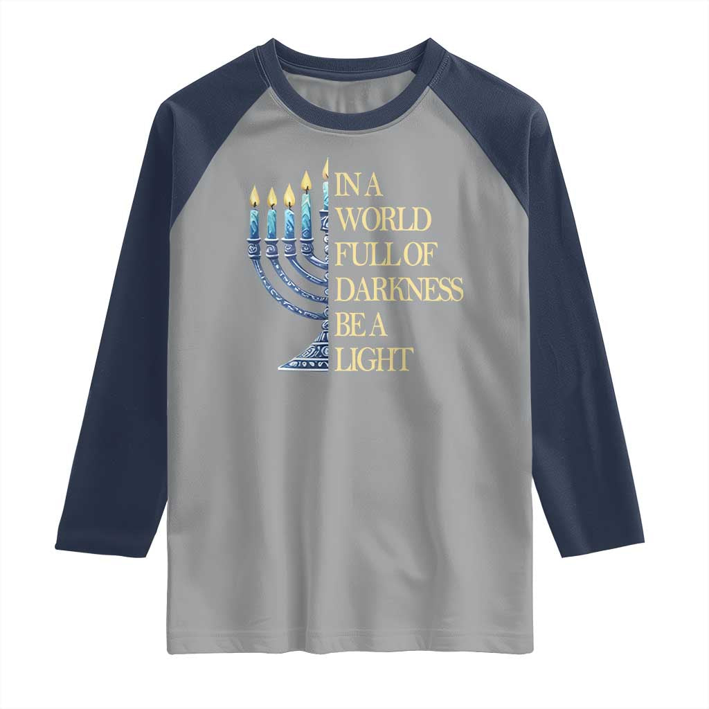 Be A Light Hanukkah Raglan Shirt