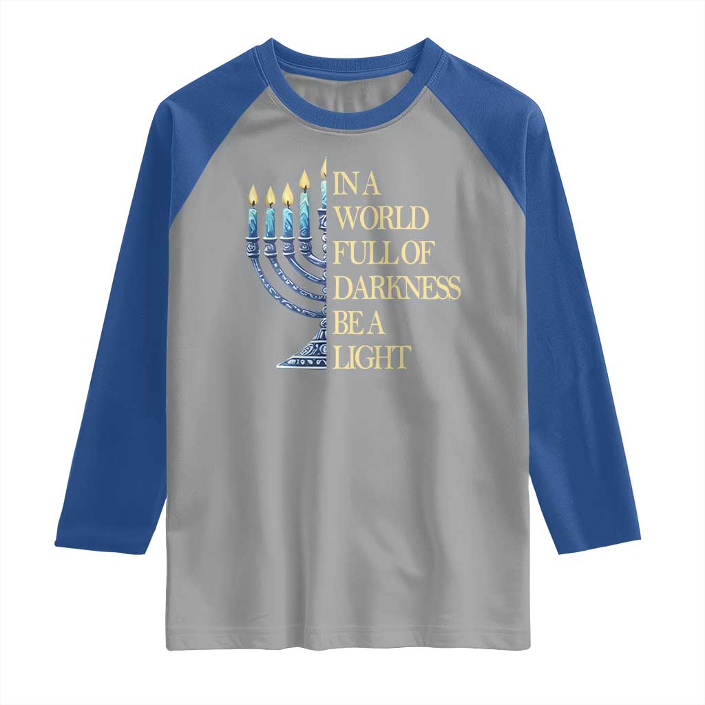 Be A Light Hanukkah Raglan Shirt
