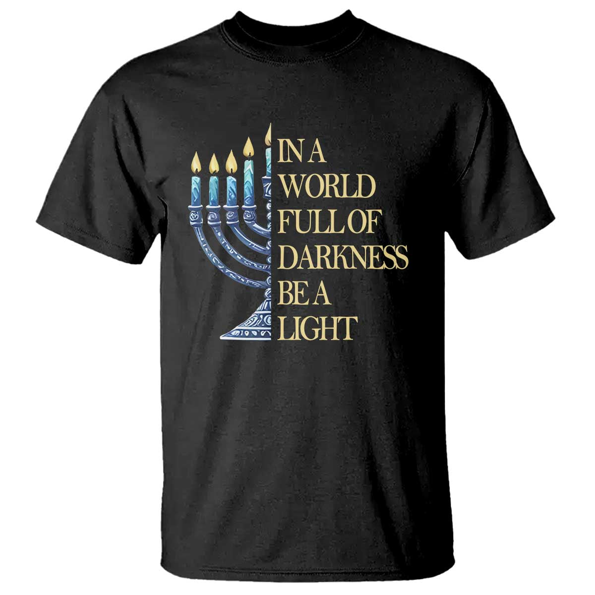 Be A Light Hanukkah T Shirt - Wonder Print Shop