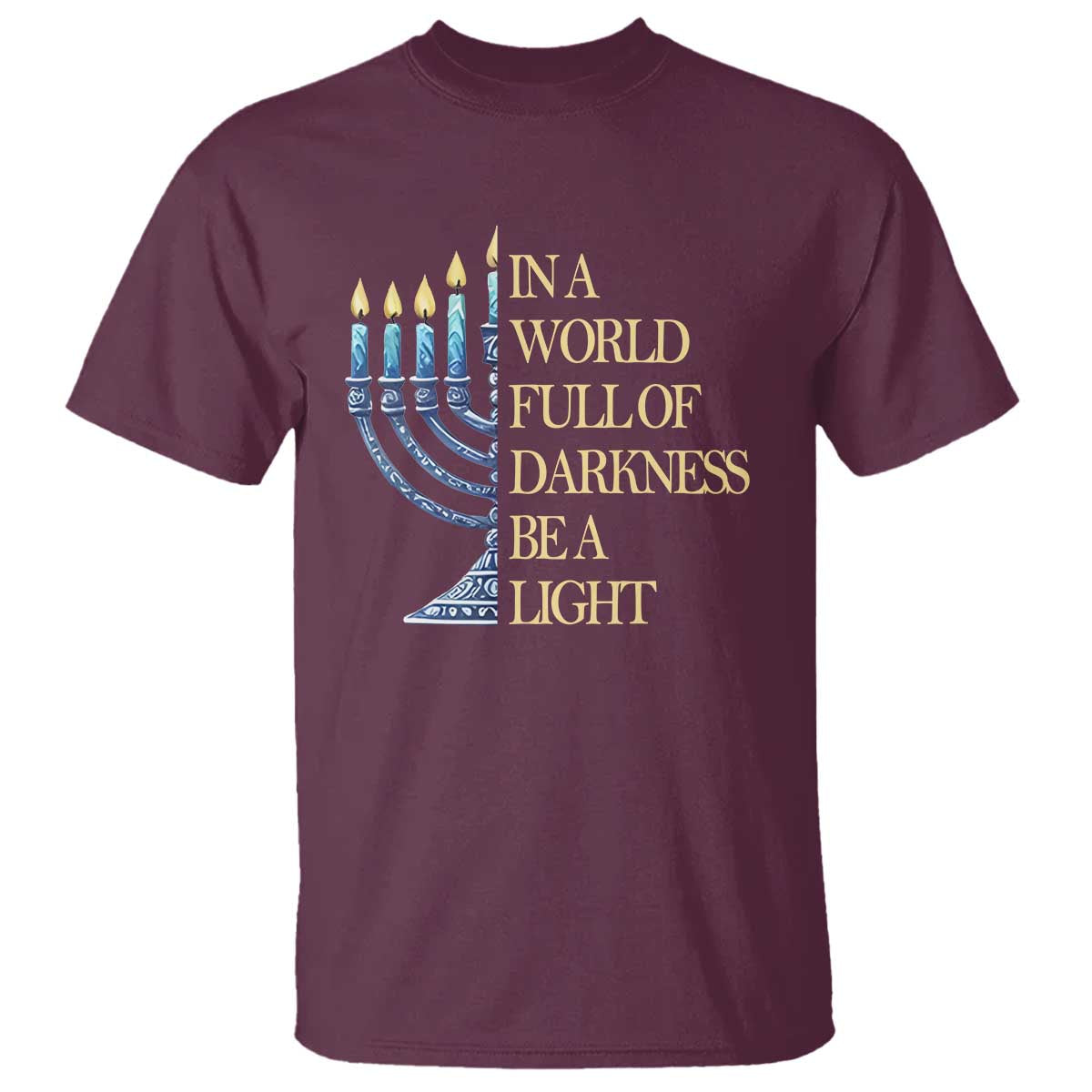Be A Light Hanukkah T Shirt - Wonder Print Shop