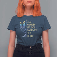 Be A Light Hanukkah T Shirt For Women - Wonder Print Shop