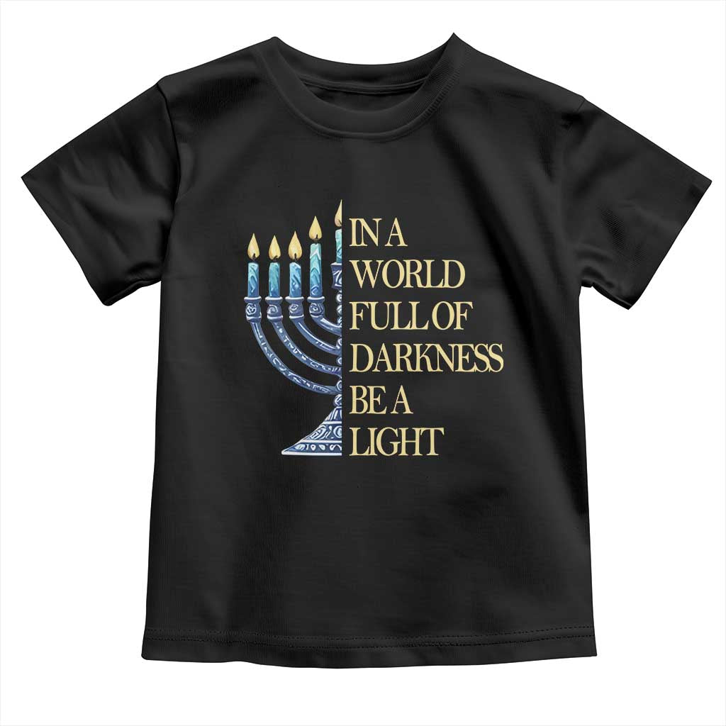 Be A Light Hanukkah Toddler T Shirt