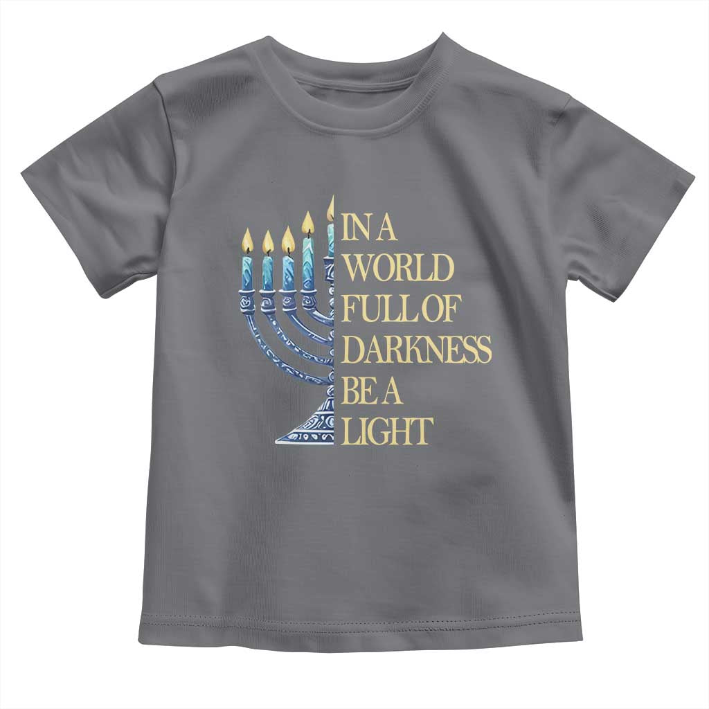Be A Light Hanukkah Toddler T Shirt
