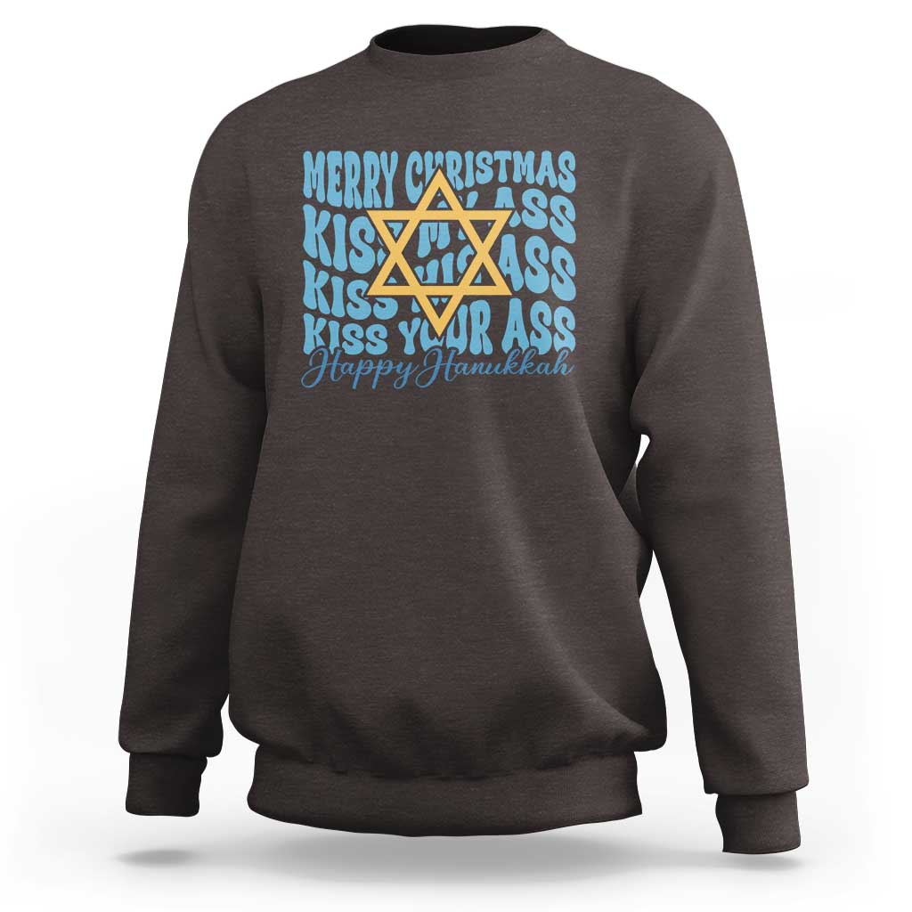 Funny Hanukkah Sweatshirt Kiss My Ass Kiss His Ass Kiss Your Ass - Wonder Print Shop