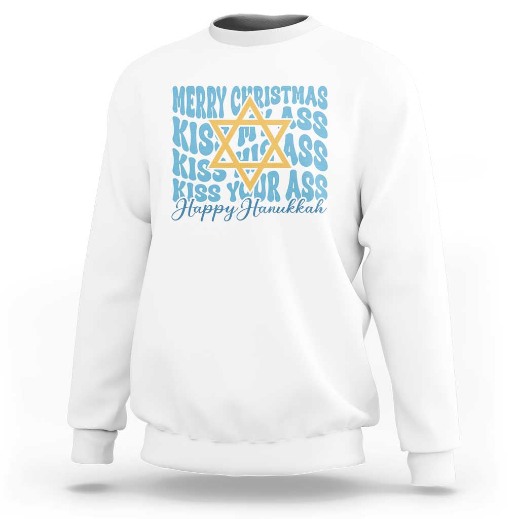 Funny Hanukkah Sweatshirt Kiss My Ass Kiss His Ass Kiss Your Ass - Wonder Print Shop