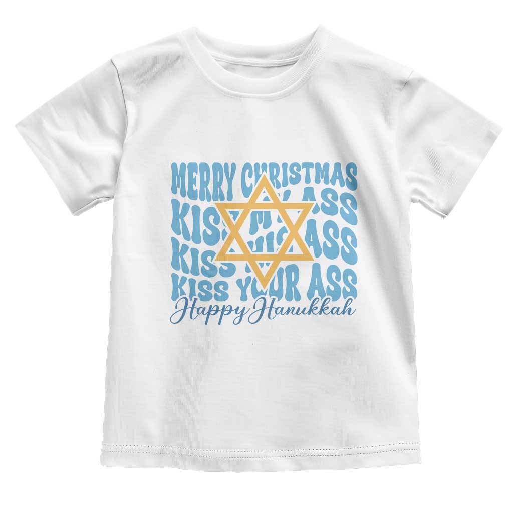 Funny Hanukkah Toddler T Shirt Kiss My Ass Kiss His Ass Kiss Your Ass