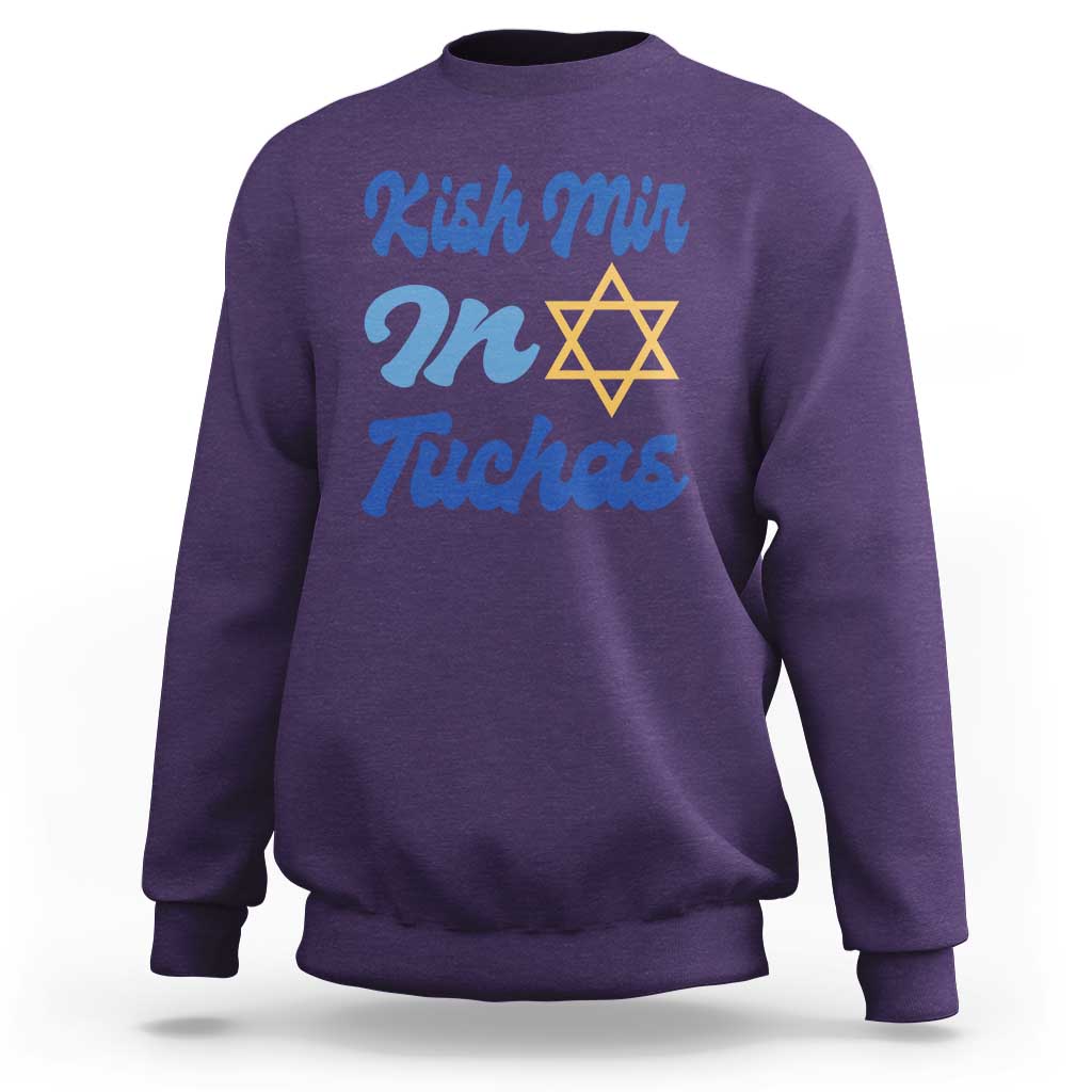 Funny Hanukkah Sweatshirt Kish Mir In Tuchas Jewish Yiddish Ashkenazi - Wonder Print Shop