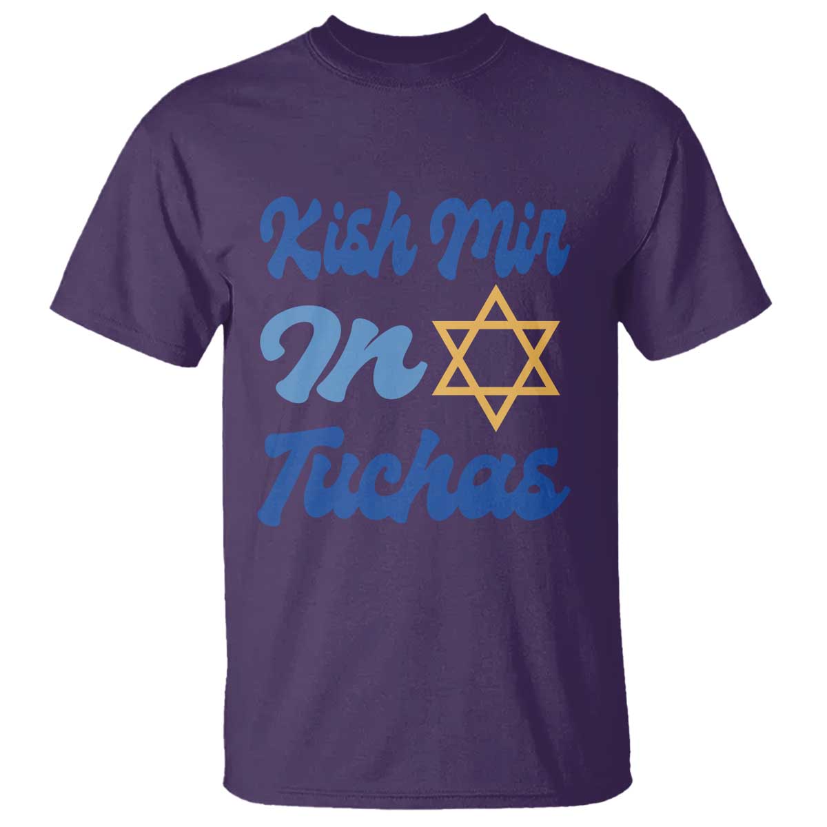 Funny Hanukkah T Shirt Kish Mir In Tuchas Jewish Yiddish Ashkenazi - Wonder Print Shop