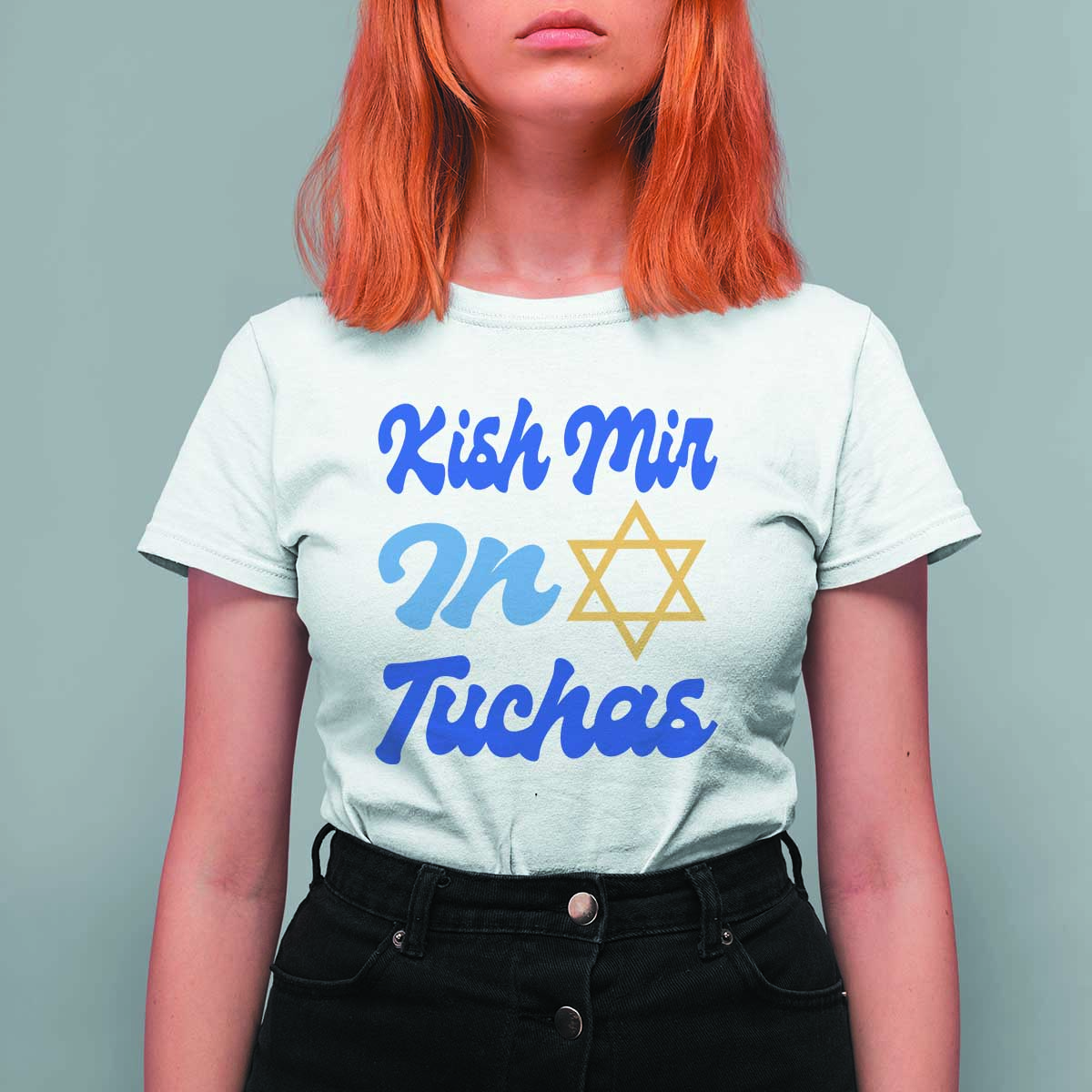 Funny Hanukkah T Shirt For Women Kish Mir In Tuchas Jewish Yiddish Ashkenazi - Wonder Print Shop