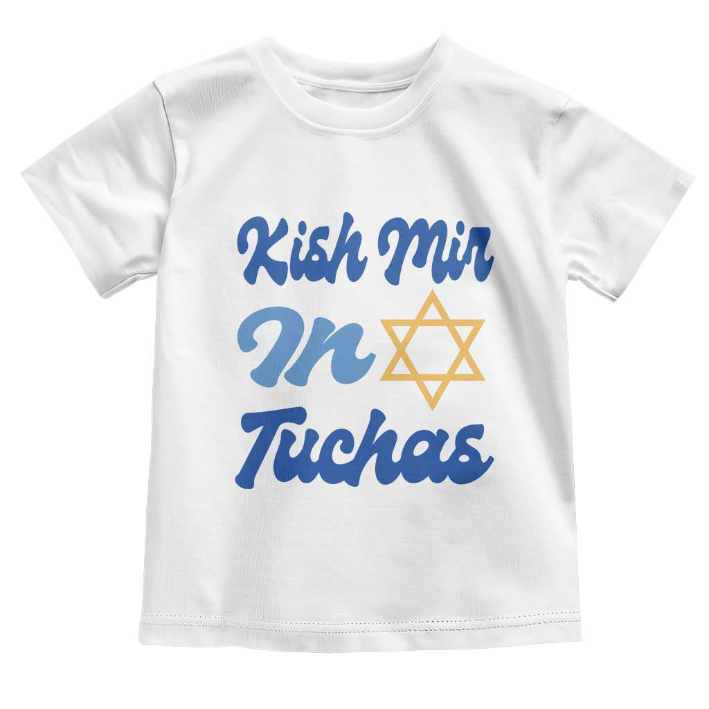 Funny Hanukkah Toddler T Shirt Kish Mir In Tuchas Jewish Yiddish Ashkenazi