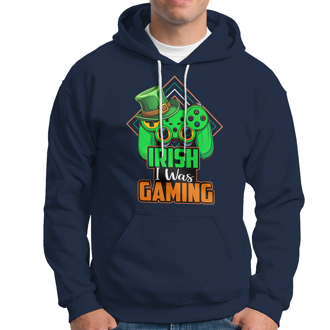 St. Patrick's Day Hoodie Irish I Was Gaming Funny Lucky Shamrocks Gamer - Wonder Print Shop