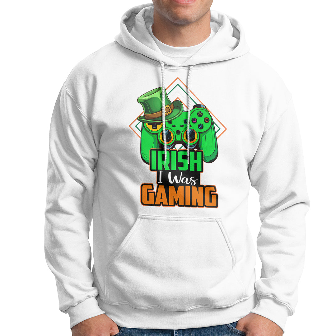 St. Patrick's Day Hoodie Irish I Was Gaming Funny Lucky Shamrocks Gamer - Wonder Print Shop