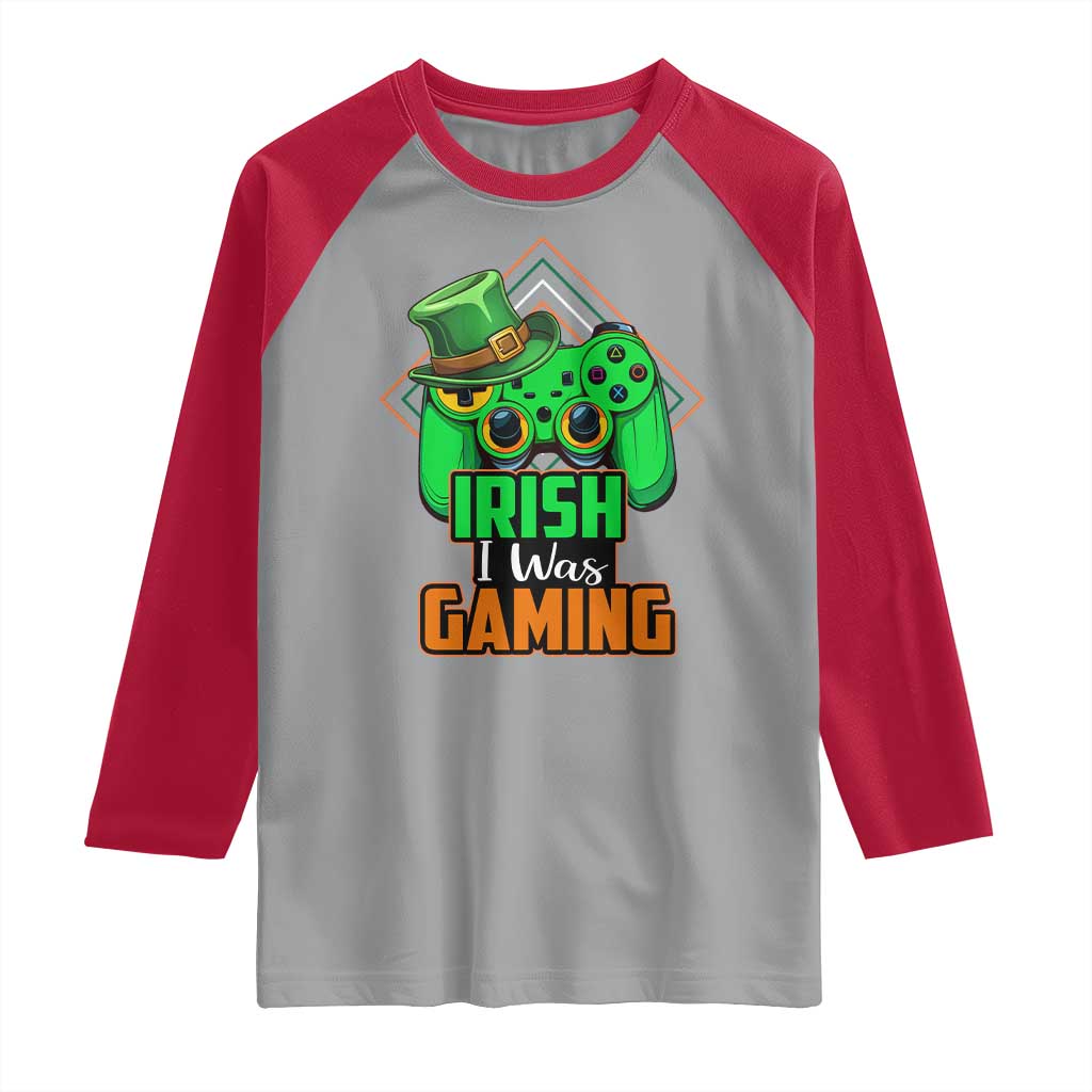 St Patrick's Day Raglan Shirt Irish I Was Gaming Funny Lucky Shamrocks Gamer