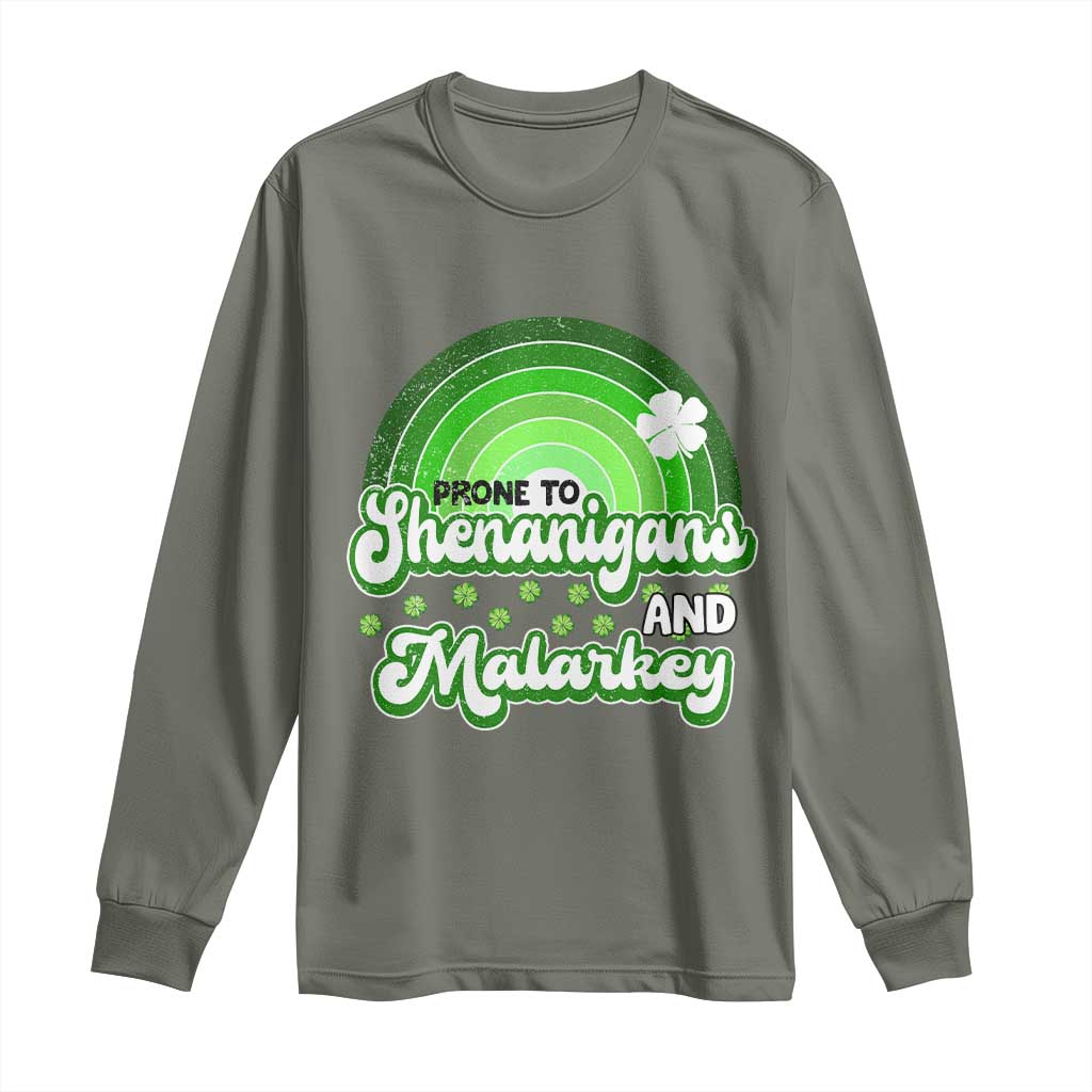 Funny St Patrick's Day Long Sleeve Shirt Prone To Shenanigans And Malarkey