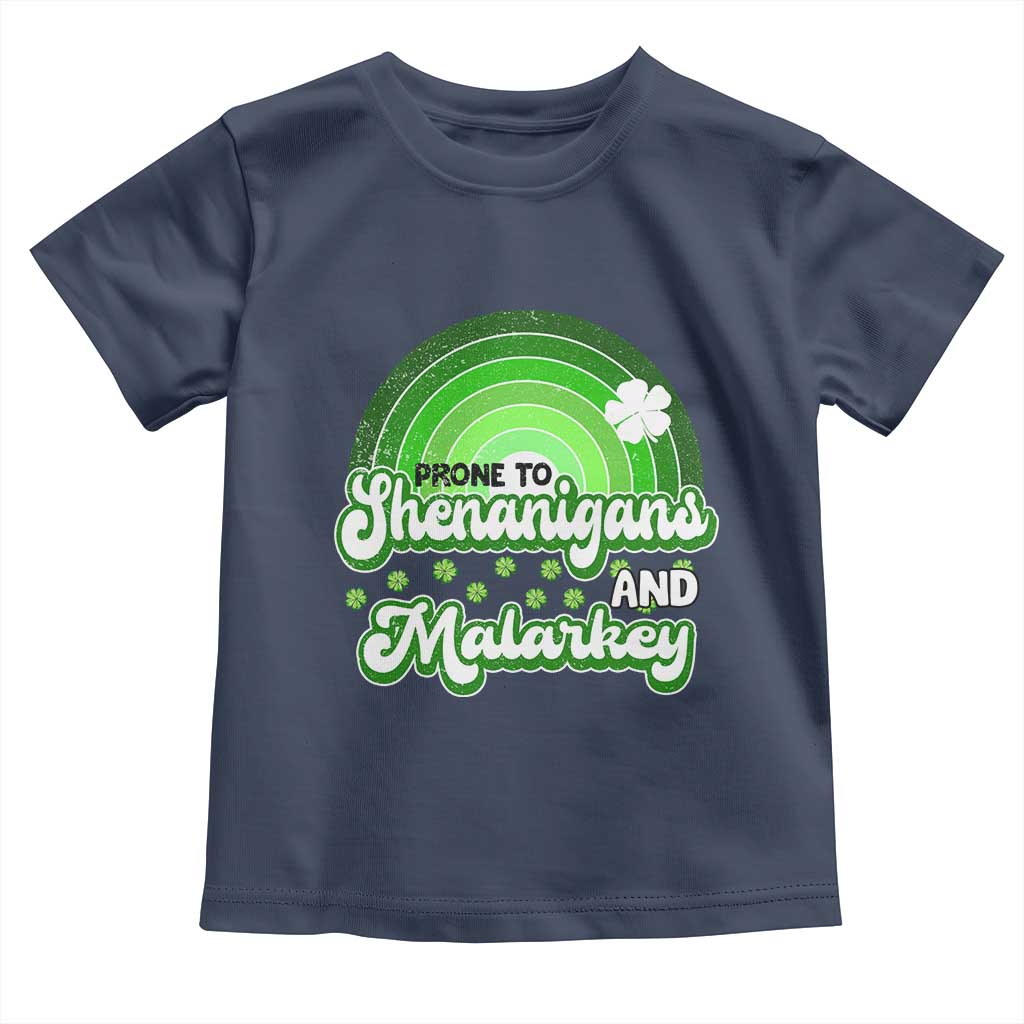 Funny St Patrick's Day Toddler T Shirt Prone To Shenanigans And Malarkey
