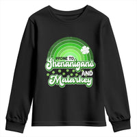 Funny St Patrick's Day Youth Sweatshirt Prone To Shenanigans And Malarkey