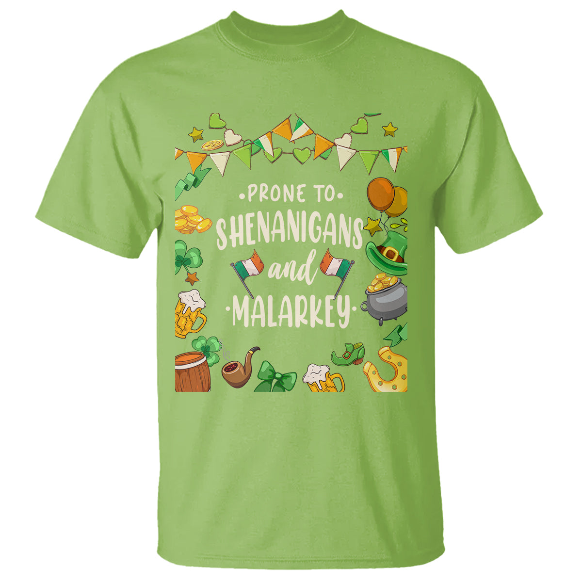 St. Patrick's Day T Shirt Funny Prone To Shenanigans And Malarkey - Wonder Print Shop