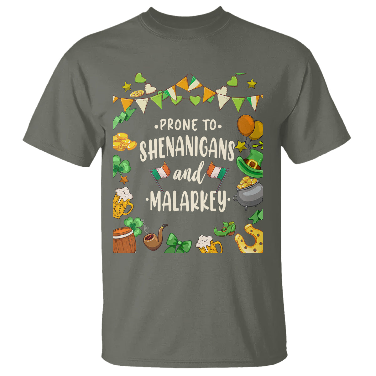 St. Patrick's Day T Shirt Funny Prone To Shenanigans And Malarkey - Wonder Print Shop
