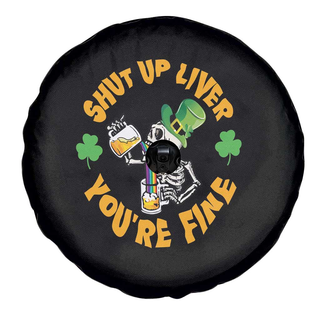 St Patrick's Day Spare Tire Cover Beer Drinking Skeleton Shut Up Liver You're Fine