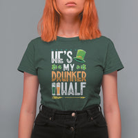 St. Patrick's Day Couple Matching T Shirt For Women He's My Drunker Half - Wonder Print Shop