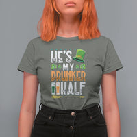 St. Patrick's Day Couple Matching T Shirt For Women He's My Drunker Half - Wonder Print Shop