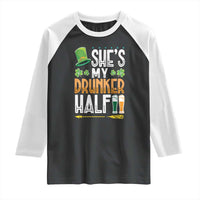 St Patrick's Day Couple Matching Raglan Shirt She's My Drunker Half