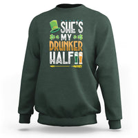 St. Patrick's Day Couple Matching Sweatshirt She's My Drunker Half - Wonder Print Shop