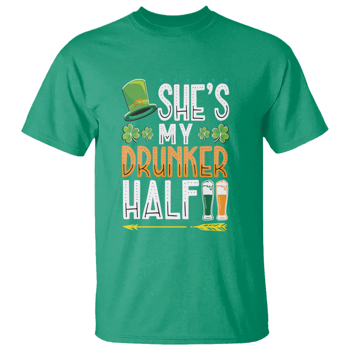 St. Patrick's Day Couple Matching T Shirt She's My Drunker Half - Wonder Print Shop