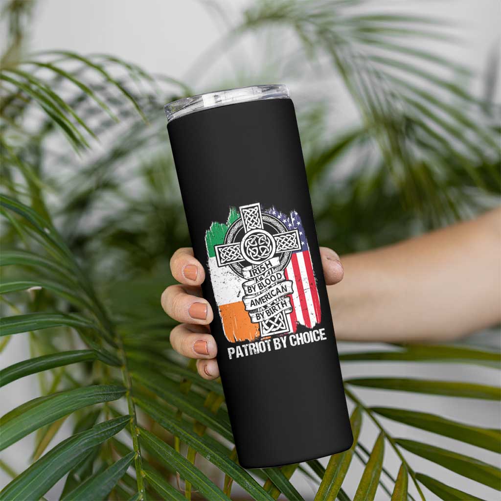 Irish By Blood American By Birth Patriot By Choice Skinny Tumbler Celtic Cross Ireland America Flag