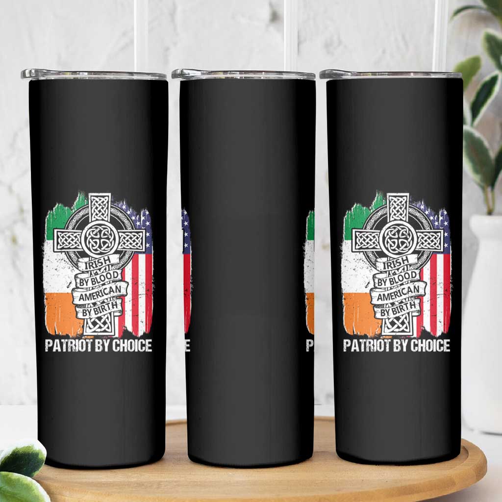 Irish By Blood American By Birth Patriot By Choice Skinny Tumbler Celtic Cross Ireland America Flag