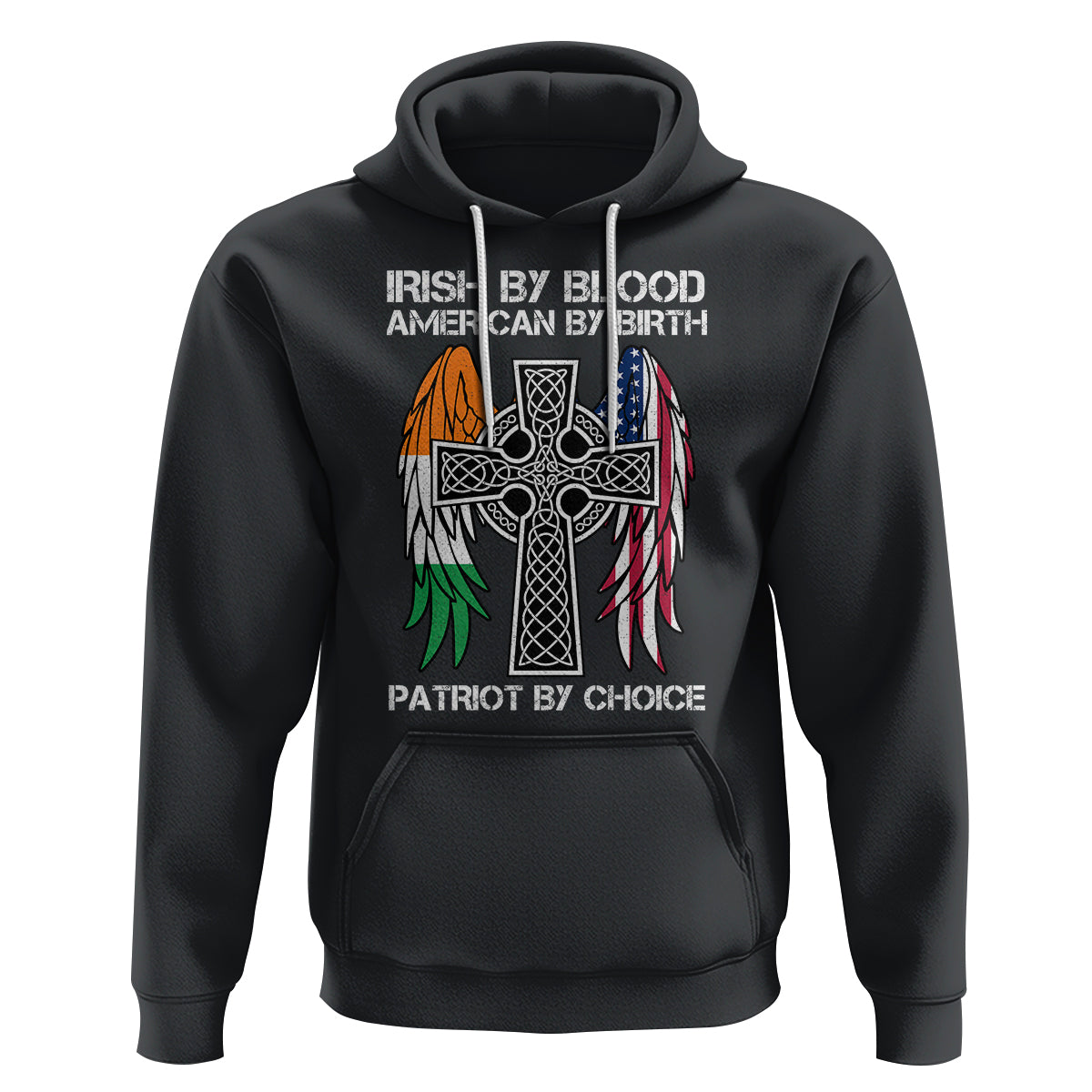Irish By Blood American By Birth Patriot By Choice Hoodie - Wonder Print Shop