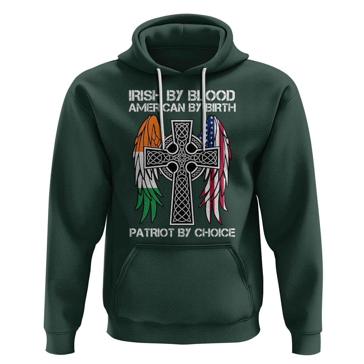 Irish By Blood American By Birth Patriot By Choice Hoodie - Wonder Print Shop